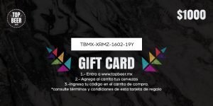 Gift card por $1,000 pesos de consumo - Top Beer